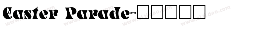 Easter Parade字体转换